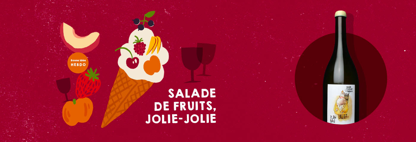 Choisir le vin pour une salade de fruits d'été. quel.vin